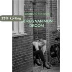 De rug van mijn droom 9789464051049 Ferdinand Ter Haar, Verzenden, Zo goed als nieuw, Ferdinand Ter Haar