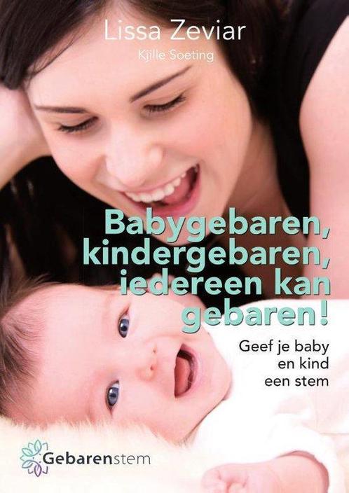 9789400512627 Babygebaren, kindergebaren, iedereen kan ge..., Boeken, Studieboeken en Cursussen, Zo goed als nieuw, Verzenden