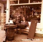 cd - The Hobnail Boots - Acceptable For Both, Verzenden, Zo goed als nieuw