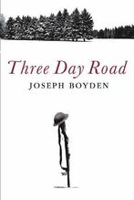 The Three Day Road 9780297848592 Joseph Boyden, Gelezen, Joseph Boyden, Verzenden