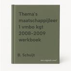 Themas maatschappijleer 1 vmbo kgt 2008-2009 werkboek, Boeken, Verzenden, Gelezen, B. Schuijt