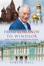 9781398122970 From Romanov to Windsor Coryne Hall, Boeken, Verzenden, Nieuw, Coryne Hall