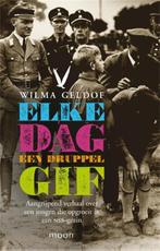 Elke dag een druppel gif 9789048820368 Wilma Geldof, Boeken, Gelezen, Verzenden, Wilma Geldof