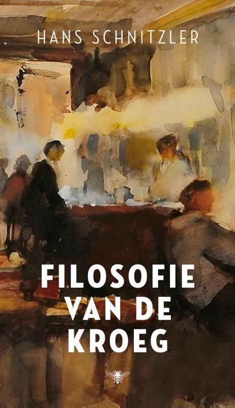 Filosofie van de kroeg 9789403186115 Hans Schnitzler, Boeken, Filosofie, Gelezen, Verzenden