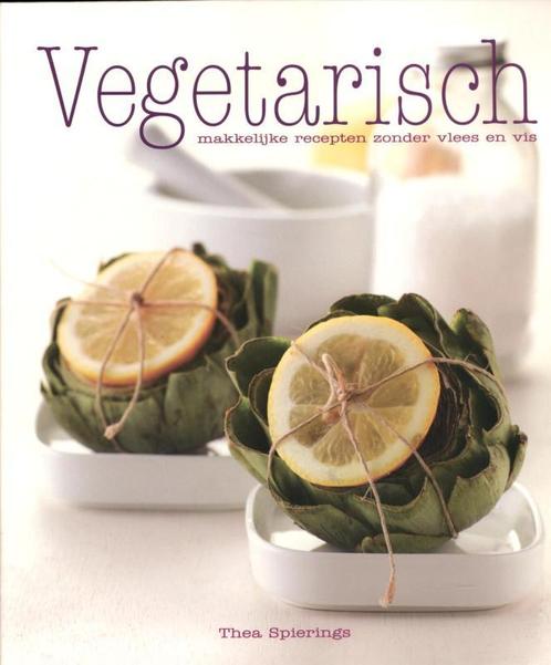 Vegetarisch 9789061129707 Thea Spierings, Boeken, Kookboeken, Gelezen, Verzenden