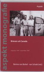 Brieven uit Canada / Aspect monografie 9789059118904, Verzenden, Gelezen