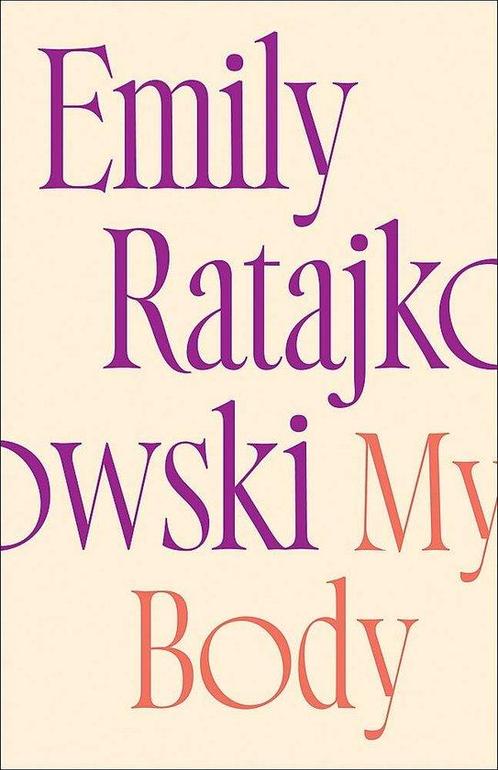 My Body 9781529415896 Emily Ratajkowski, Boeken, Taal | Engels, Zo goed als nieuw, Verzenden