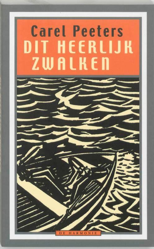 Dit heerlijk zwalken 9789061696421 C. Peeters, Boeken, Literatuur, Gelezen, Verzenden