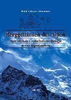 9788872835562 Berggoettinnen der Alpen Heide Gottner-Aben..., Boeken, Verzenden, Nieuw, Heide Gottner-Abendroth