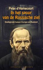 In het spoor van de Russische ziel 9789054294313, Verzenden, Zo goed als nieuw, Peter d' Hamecourt