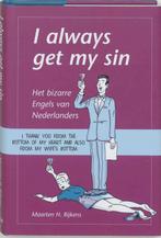 I always get my sin 9789045305615 M. Rijkens, Boeken, Verzenden, Gelezen, M. Rijkens