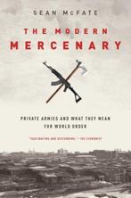The Modern Mercenary 9780190621087 Sean Mcfate, Verzenden, Gelezen, Sean Mcfate