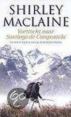 Voettocht naar Santiago de Compostela 9789022528303, Boeken, Verzenden, Gelezen, Shirley MacLaine