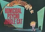 Homicidal Psycho Jungle Cat: A Calvin and Hobbes Collect..., Gelezen, Watterson, Bill, Verzenden