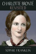 9781912235247 Charlotte Bronte Revisited, Boeken, Nieuw, Sophie Franklin, Verzenden