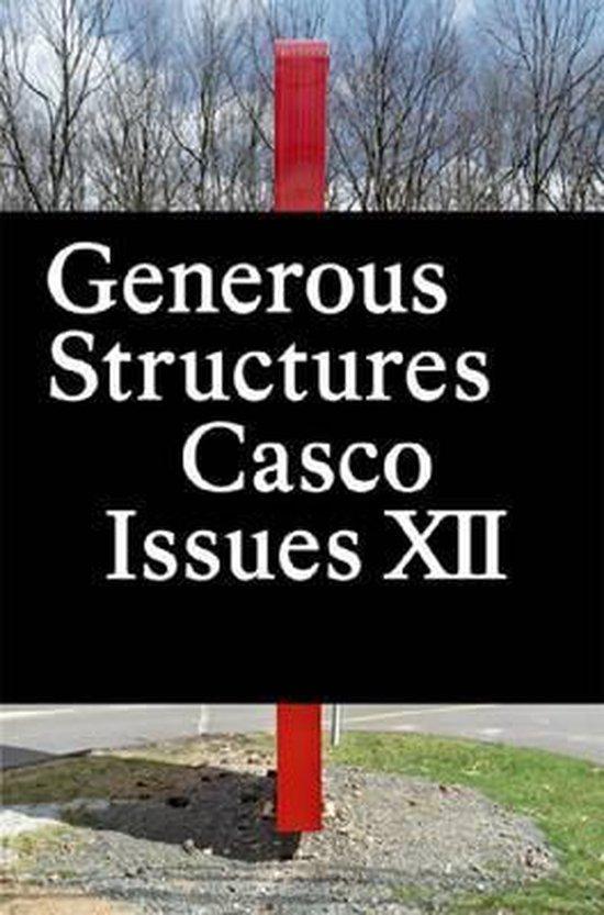 Casco Issues XII - Generous Structures 9781934105337, Boeken, Taal | Engels, Gelezen, Verzenden