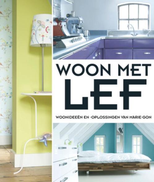Woon met lef 9789047510697 Marie Gon, Boeken, Hobby en Vrije tijd, Zo goed als nieuw, Verzenden