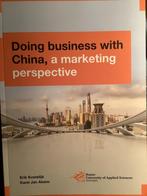 9789082348026 Doing business with China, a marketing pers..., Verzenden, Zo goed als nieuw, Erik Kostelijk
