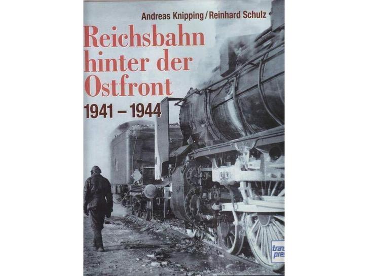 Reichsbahn hinter der Ostfront 1941-1944 Hardcover. #4351, Boeken, Vervoer en Transport, Nieuw, Ophalen of Verzenden