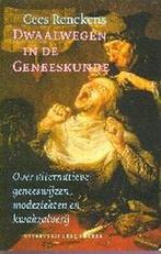 Dwaalwegen in de geneeskunde 9789035126558 C. Renckens, Verzenden, Gelezen, C. Renckens