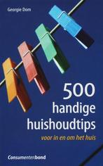 500 Handige huishoudtips 9789059510753 Georgie Dom, Boeken, Verzenden, Gelezen, Georgie Dom