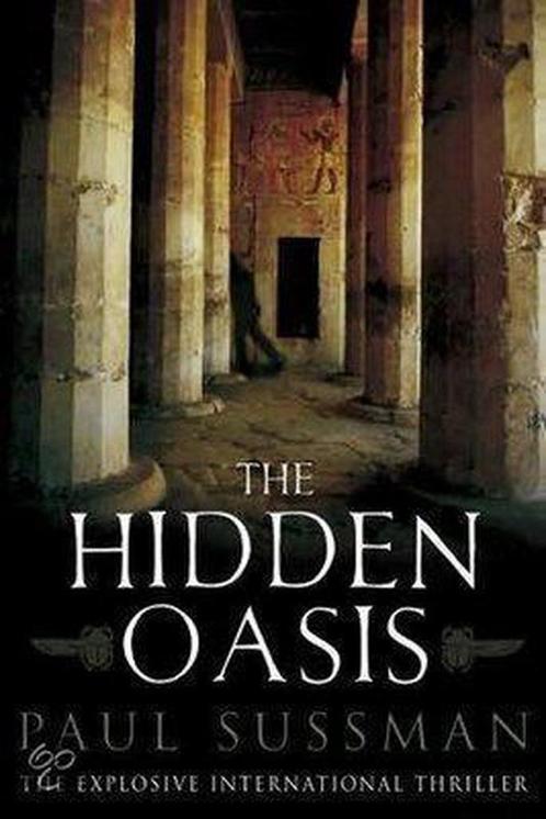 The Hidden Oasis 9780553825350 Paul Sussman, Boeken, Taal | Engels, Gelezen, Verzenden