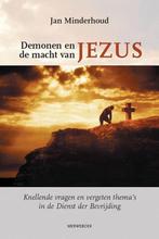 Demonen en de macht van Jezus 9789057871665 Jan Minderhoud, Boeken, Verzenden, Gelezen, Jan Minderhoud