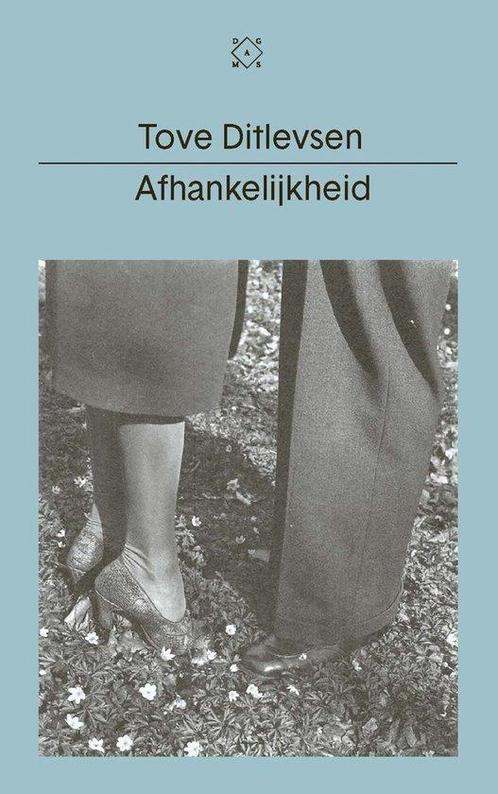 9789493168626 Afhankelijkheid Tove Ditlevsen, Boeken, Romans, Nieuw, Verzenden