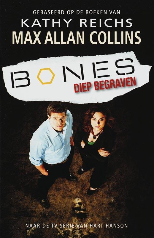 Bones Diep Begraven 9789022546963 M.Allan Collins, Boeken, Thrillers, Zo goed als nieuw, Verzenden
