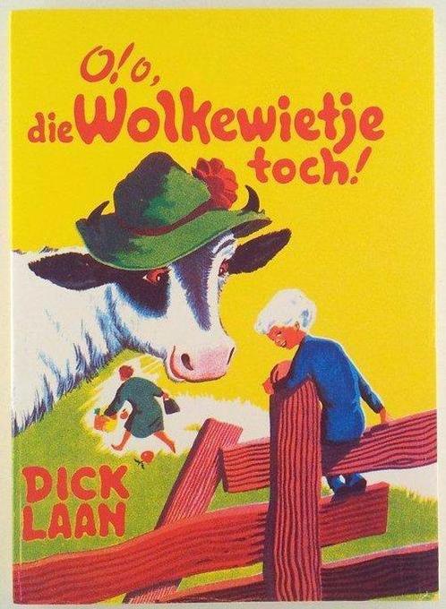 O! o, die Wolkewietje toch! 9789041012685 Dick Laan, Boeken, Overige Boeken, Gelezen, Verzenden
