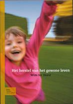 Het herstel van het gewone leven / Orthovisies 9789031329939, Boeken, Verzenden, Zo goed als nieuw, Wim ter Horst