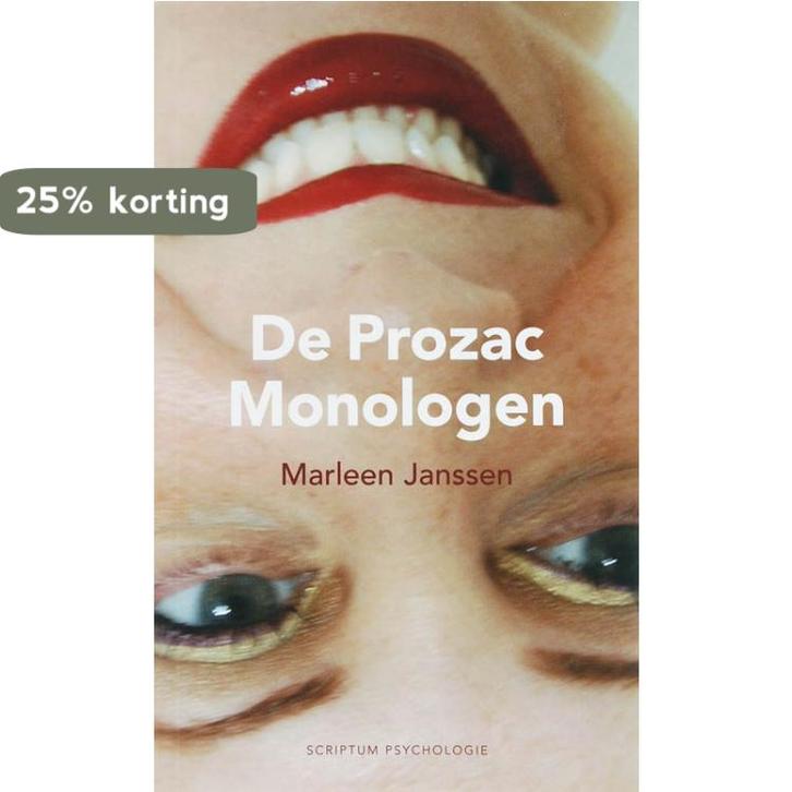 De Prozac monologen / Scriptum psychologie 9789055945320, Boeken, Psychologie, Gelezen, Verzenden