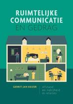 9789463013123 Ruimtelijke communicatie en gedrag, Boeken, Verzenden, Nieuw, Gerrit Jan Keizer