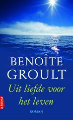UIT LIEFDE VOOR HET LEVEN 9789069749327 Benoîte Groult, Boeken, Verzenden, Gelezen, Benoîte Groult
