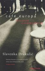 Cafe Europa 9780349107295 Slavenka Drakulic, Verzenden, Gelezen, Slavenka Drakulic