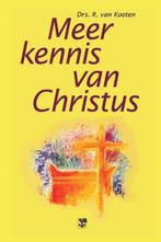 Meer kennis van Christus 9789050305662 R. van Kooten, Verzenden, Gelezen, R. van Kooten