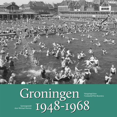 Groningen 1948-1968 9789033009082, Boeken, Geschiedenis | Stad en Regio, Gelezen, Verzenden