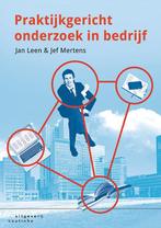 Praktijkgericht onderzoek in bedrijf 9789046904695, Boeken, Economie, Management en Marketing, Zo goed als nieuw, Verzenden