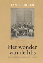 9789021435954 Het wonder van de hbs | Tweedehands, Verzenden, Zo goed als nieuw, Jan Blokker