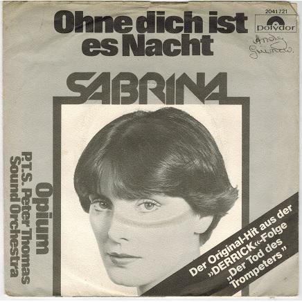 Single vinyl / 7 inch - Sabrina  - Ohne Dich Ist Es Nacht..., Cd's en Dvd's, Vinyl Singles, Zo goed als nieuw, Verzenden