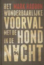 Het wonderbaarlijke voorval met de hond in de nacht, Verzenden, Zo goed als nieuw, Mark Haddon