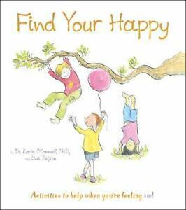 Find Your Happy: Activities to help when youre feeling sad, Boeken, Overige Boeken, Zo goed als nieuw, Verzenden