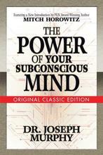 9781722501242 The Power of Your Subconscious Mind (Origin..., Boeken, Verzenden, Nieuw, Joseph Murphy/ Revised By Ian McMahan