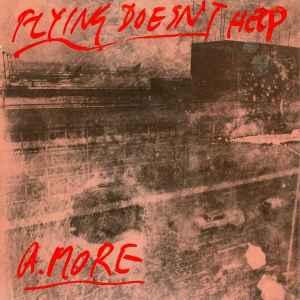 LP gebruikt - A. More - Flying Doesnt Help, Cd's en Dvd's, Vinyl | Rock, Zo goed als nieuw, Verzenden