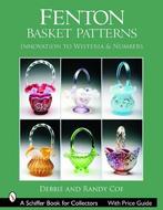 Fenton Basket Patterns: Innovation to Wisteria & Numbers, Verzenden, Nieuw
