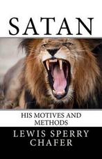 Satan 9781539660637 Lewis Sperry Chafer, Verzenden, Gelezen, Lewis Sperry Chafer