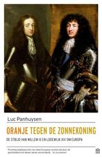 9789046707517 Oranje tegen de Zonnekoning | Tweedehands, Boeken, Verzenden, Zo goed als nieuw, Luc Panhuysen