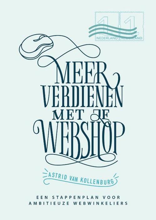 Meer verdienen met je webshop 9789461263582, Boeken, Economie, Management en Marketing, Gelezen, Verzenden
