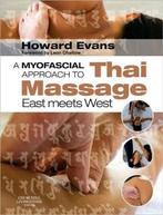 9780443068140 A Myofascial Approach to Thai Massage, Nieuw, Howard Evans, Verzenden