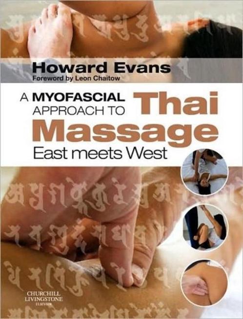 9780443068140 A Myofascial Approach to Thai Massage, Boeken, Studieboeken en Cursussen, Nieuw, Verzenden